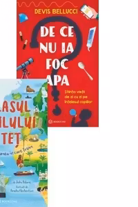 Pachet (2 carti ) Intrebarile mari ale celor mici: 1. Atlasul copilului istet. Descopera lumea in care traim; 2. De ce nu ia foc apa? Stiinta vietii de zi cu zi pe intelesul copiilor