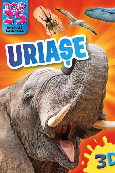 Top 25 Animale salbatice – Uriase 3D