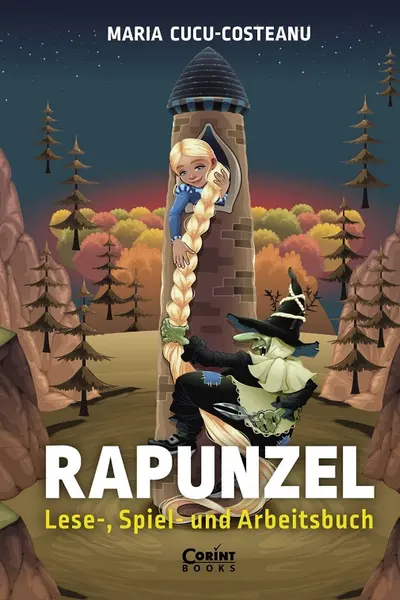 Rapunzel. Lese-, Spiel- und Arbeitsbuch