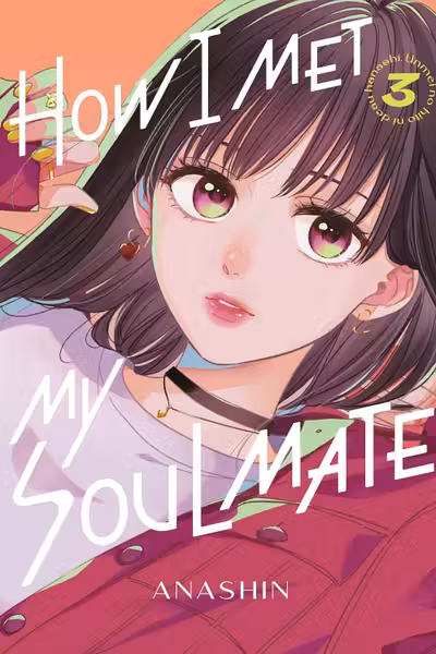 How I Met My Soulmate - Volume 3