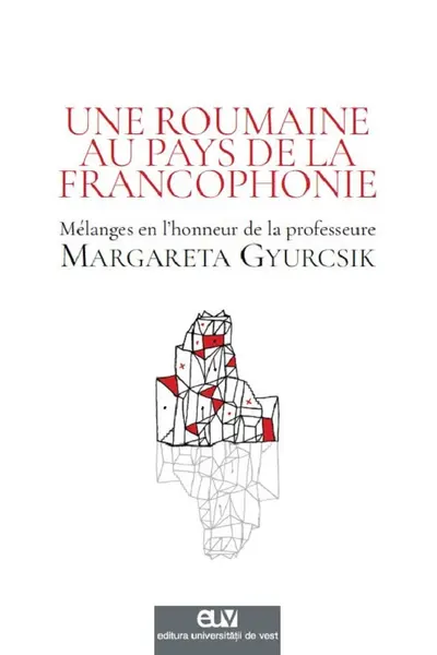 Une Roumaine au pays de la francophonie
