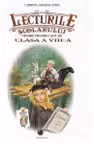 Lecturile scolarului Clasa a VIII-a