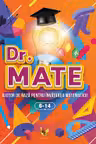 Dr. Mate. Autor de baza pentru invatarea matematicii 6-14 ani