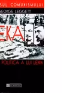 CEKA. Politia politica a lui Lenin
