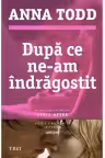 Dupa ce ne-am indragostit