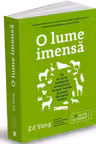 O lume imensa