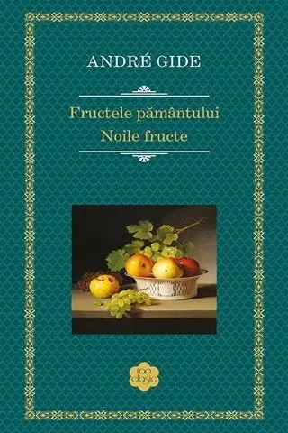 Fructele pamantului. Noile fructe