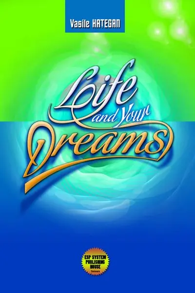 Life and your dreams