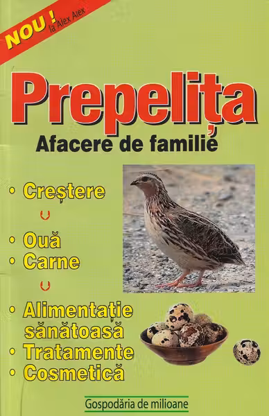 Prepelita. Afacere de familie