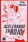 Acelerando en rojo