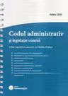 Codul administrativ si legislatie conexa. Actualizat la 22 septembrie 2026 - spiralat