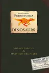 Encyclopedia Prehistorica Dinosaurs (A Pop-Up Book)