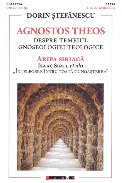 Agnostos Theos. Aripa siriacă