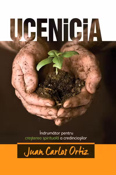 Ucenicia. Îndrumător pentru creșterea spirituală a credincioșilor