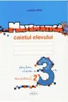 Matematica. Caietul elevului, clasa 3-a, semestrul II