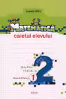 Matematica cl.2. Caietul elevului, Semestrul I