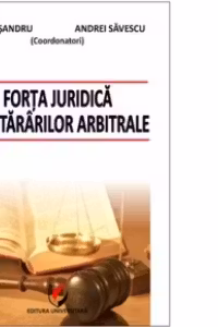 Forta juridica a hotararilor arbitrale