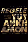 Regele Tutankhamon. Comorile din mormant