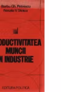 Productivitatea muncii in industrie