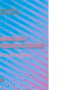 Termomecanica sistemelor de etansare. Cercetari experimentale