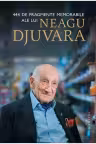 444 de fragmente memorabile ale lui Neagu Djuvara