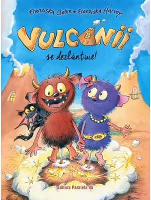 Vulcanii se dezlantuie