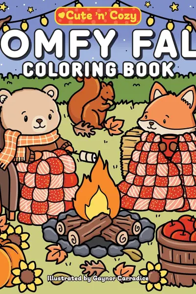 The Comfy Fall Coloring Book - Cute 'n' Cozy
