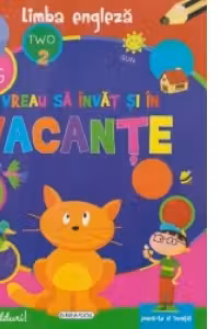 Vreau sa invat si in vacante. Limba engleza