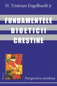 Fundamentele bioeticii creștine