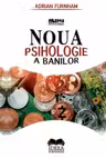 Noua psihologie a banilor