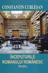 Inceputurile romanualui romanesc