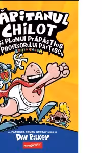 Capitanul Chilot si planul prapastios al profesorului Partescu