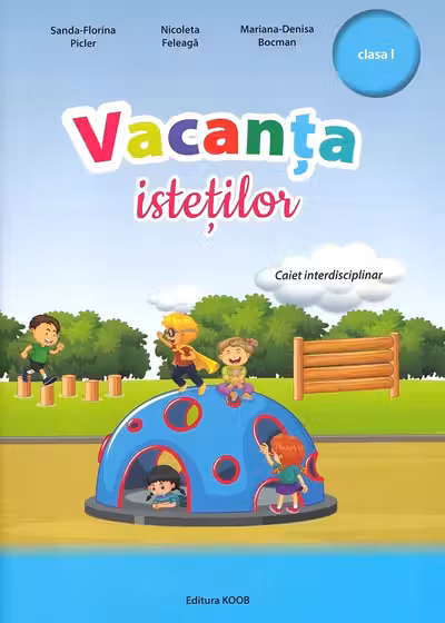 Vacanța isteților - Clasa 1