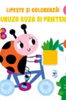 Lipeste si coloreaza! Buburuza Ruza si prietenii ei 3+