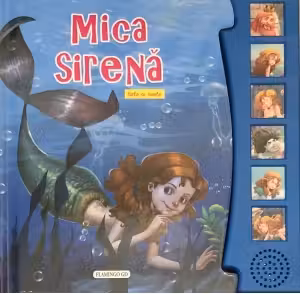 Mica sirena. Carte cu sunete