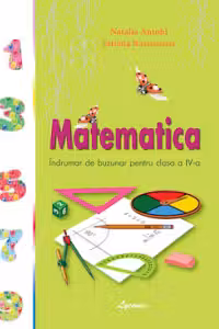 Indrumar. Matematica cl.4.
