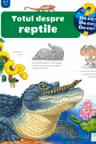 Totul despre reptile