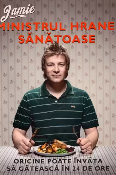 Jamie, ministrul hranei sanatoase