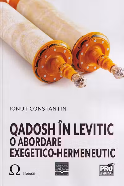 Qadosh în Levitic. O abordare exegetico-hermeneutică