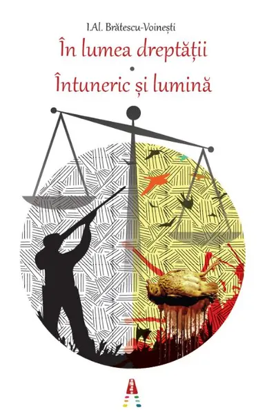În lumea dreptății. Întuneric și lumină