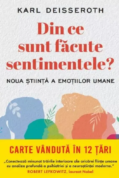 IQ230. DIN CE SUNT FACUTE SENTIMENTELE? Noua stiinta a emotiilor umane