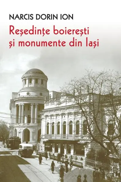 Resedinte boieresti si monumente din Iasi