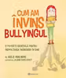 Cum am invins bullyingul