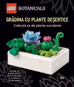 LEGO Botanic. Gradina cu plante desertice. Colectia ta de plante suculente