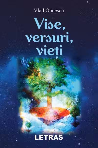 Vise, versuri, vieți