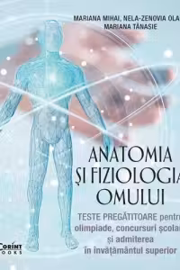 Anatomia si fiziologia omului