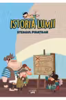 ISTORIA LUMII. STEAGUL PIRATILOR