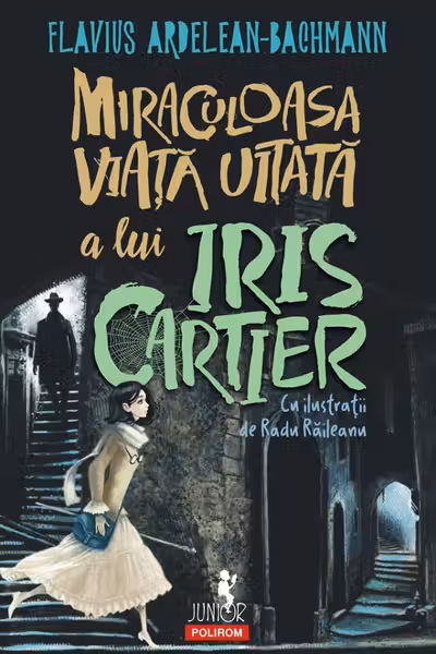 Miraculoasa viata uitata a lui Iris Cartier