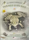 Să descoperim iazurile și râurile