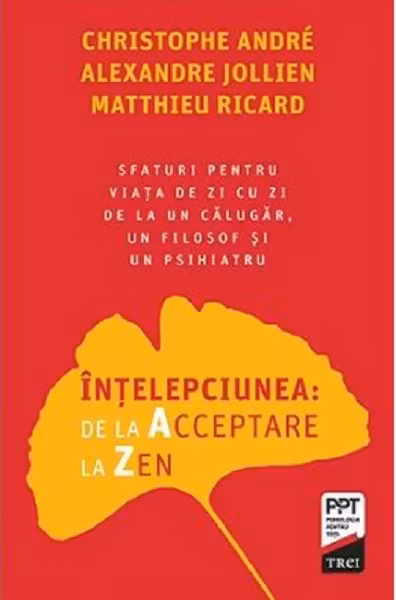 Intelepciunea de la Acceptare la Zen